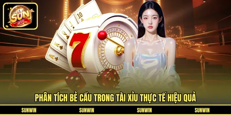 Phân tích bẻ cầu trong tài xỉu thực tế hiệu quả