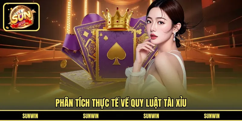 Phân tích thực tế về quy luật tài xỉu