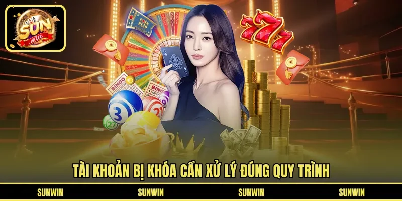 Tài khoản bị khóa cần xử lý đúng quy trình