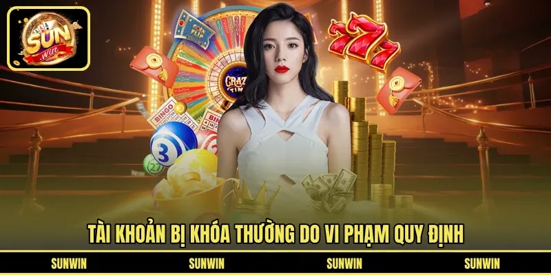 Tài khoản bị khóa thường do vi phạm quy định
